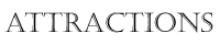 Attractions